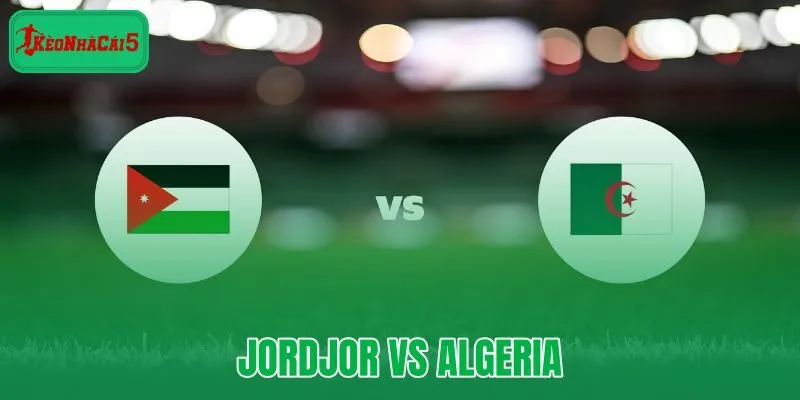 Jordan Vs Algeria