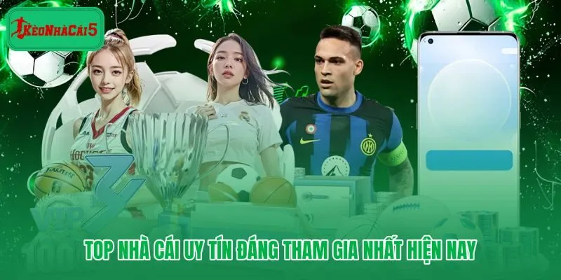Nhà cái uy tín hàng đầu với tỷ lệ cược và giao dịch minh bạch